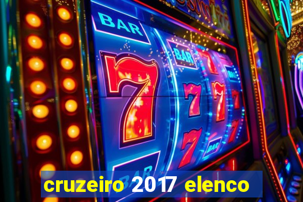 cruzeiro 2017 elenco